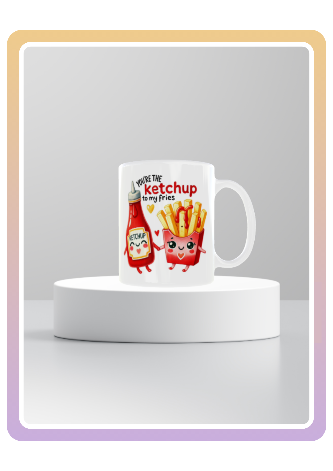 Like Ketchup And Fries
