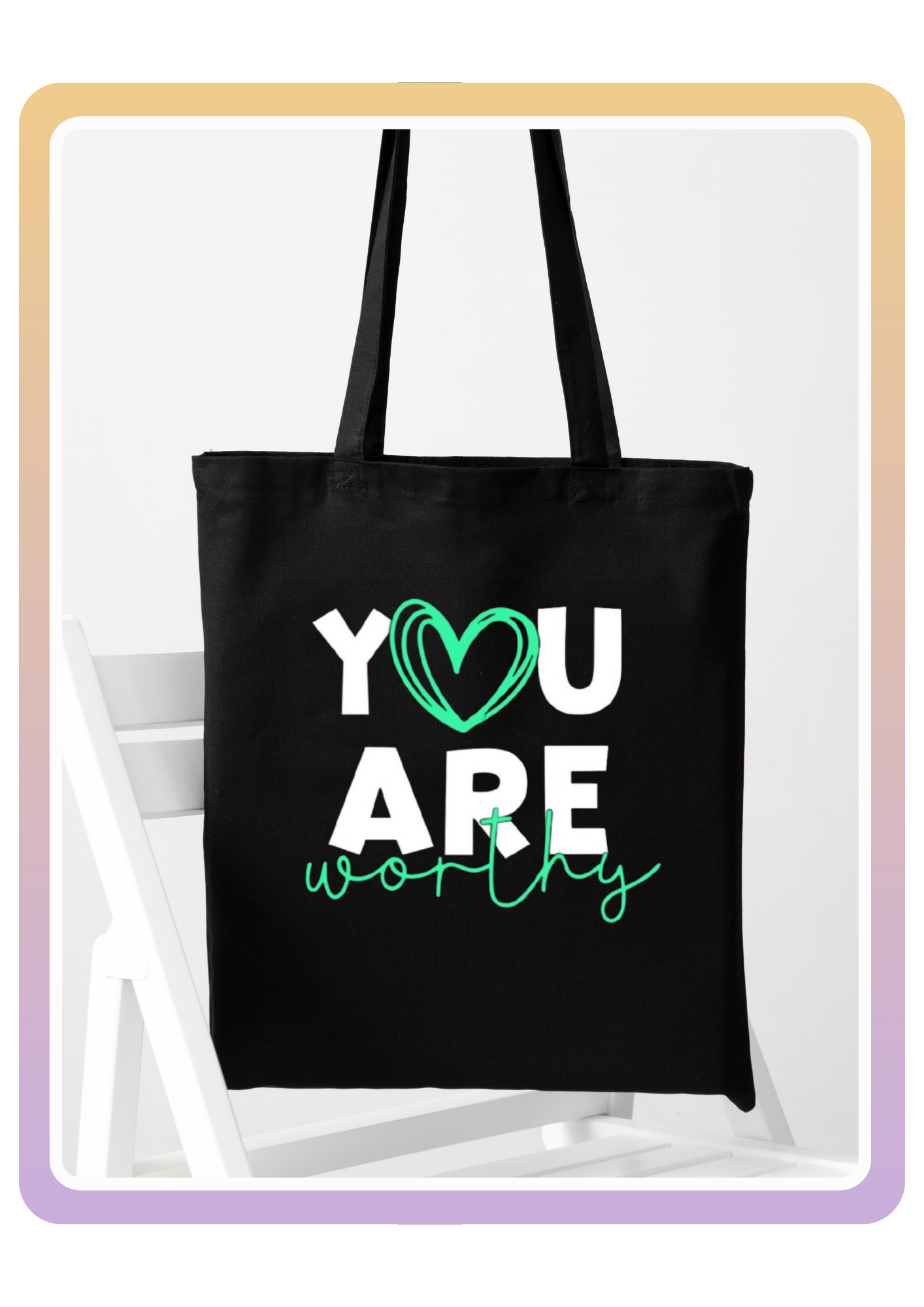 You Are Worthy