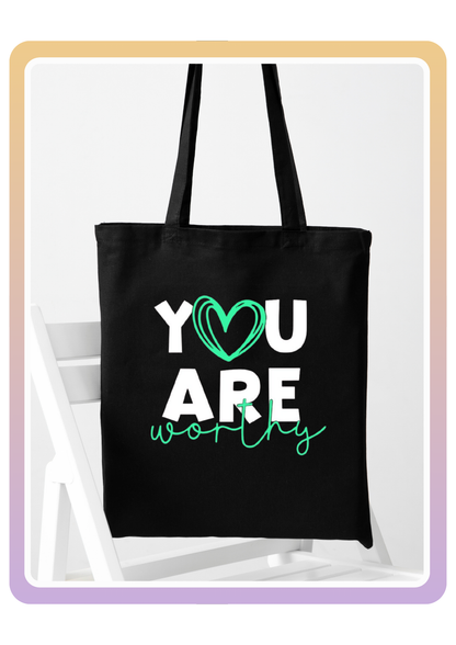 You Are Worthy